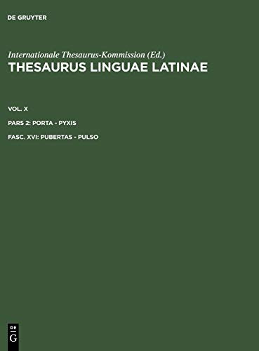 pubertas - pulso (Latin Edition) by Thesaurusbüro München, Internationale Thesaurus-Kommission, 9783110203721