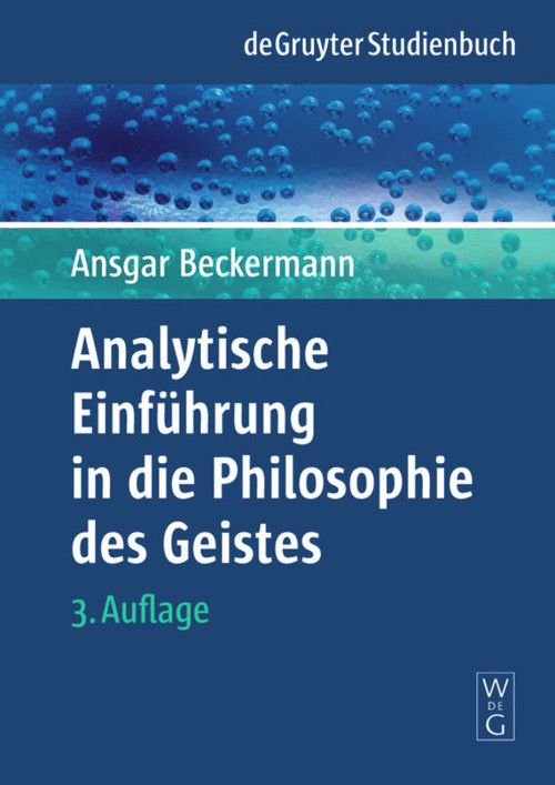 Analytische Einführung in die Philosophie des Geistes (German Edition) by Ansgar Beckermann, 9783110204247