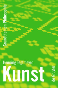 Kunst (German Edition) by Henning Tegtmeyer, 9783110204629