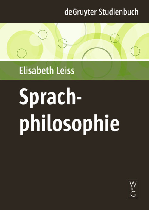 Sprachphilosophie (German Edition) by Elisabeth Leiss, 9783110205473