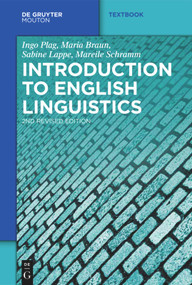 Introduction to English Linguistics by Ingo Plag, Maria Braun, Sabine Lappe, Mareile Schramm, 9783110214086
