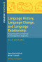 Language History, Language Change, and Language Relationship (An Introduction to Historical and Comparative Linguistics) by Hans Henrich Hock, Brian D. Joseph, 9783110214291