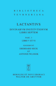 Libri V et VI (Latin Edition) by Lucius Caelius Firmianus Lactantius, Eberhard Heck, Antonie Wlosok, 9783110214666