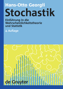 Stochastik (Einführung in die Wahrscheinlichkeitstheorie und Statistik) (German Edition) by Hans-Otto Georgii, 9783110215267
