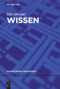 Wissen (German Edition) by Elke Brendel, 9783110220124