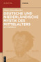 Deutsche und niederländische Mystik des Mittelalters (Ein Studienbuch) (German Edition) by Peter Dinzelbacher, 9783110221374