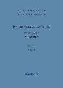 Agricola (Latin Edition) by Josef Delz, Jürgen Ungern-Sternberg, 9783110224191