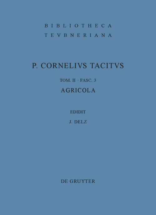 Agricola (Latin Edition) by Josef Delz, Jürgen Ungern-Sternberg, 9783110224191