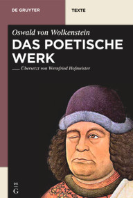 Das poetische Werk (German Edition) by Oswald von Wolkenstein, Wernfried Hofmeister, 9783110224238