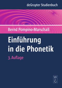 Einführung in die Phonetik (German Edition) by Bernd Pompino-Marschall, 9783110224801