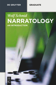 Narratology (An Introduction) by Wolf Schmid, Alexander Starritt, 9783110226317