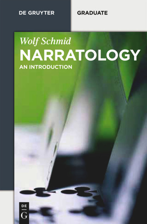 Narratology (An Introduction) by Wolf Schmid, Alexander Starritt, 9783110226317