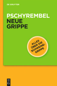Pschyrembel® Neue Grippe (Und andere virale Erkrankungen der Atemwege (Auszug aus Pschyrembel® Klinisches Wörterbuch)) (German Edition) by Wolfgang Preiser, 9783110226652