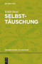 Selbsttäuschung (German Edition) by Kathi Beier, 9783110229318