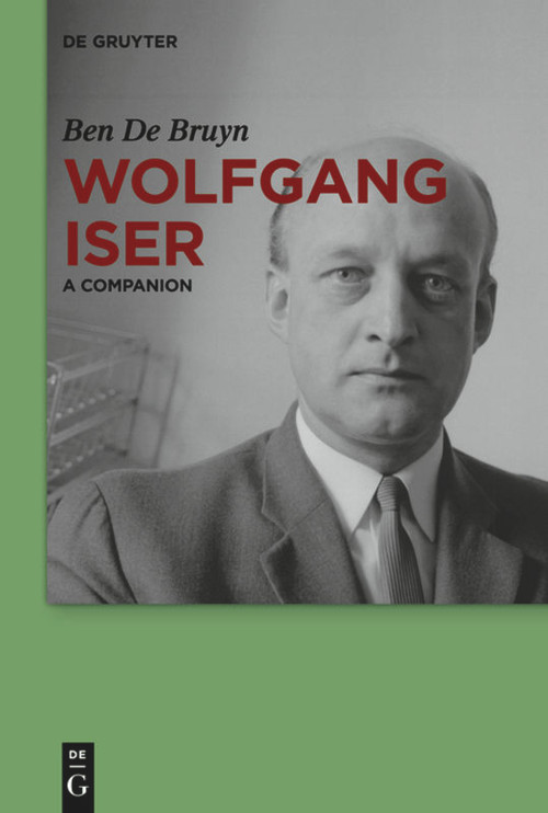 Wolfgang Iser (A Companion) by Ben De Bruyn, 9783110245516