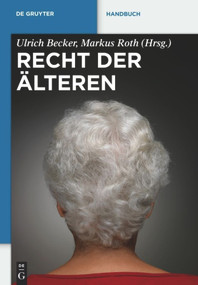 Recht der Älteren (German Edition) by Ulrich Becker, Markus Roth, 9783110248302