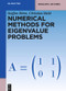 Numerical Methods for Eigenvalue Problems by Steffen Börm, Christian Mehl, 9783110250336