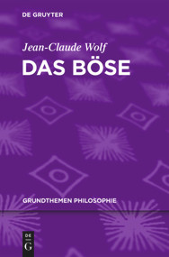Das Böse (German Edition) by Jean-Claude Wolf, 9783110250855