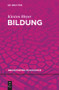 Bildung (German Edition) by Kirsten Meyer, 9783110250961