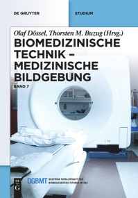 Medizinische Bildgebung (German Edition) by Olaf Dössel, Thorsten M. Buzug, 9783110252057