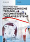 Automatisierte Therapiesysteme (German Edition) by Jürgen Werner, Florian Dietz, Martin Hexamer, Ferdinand Kerl, Andreas Arndt, Francesco Moscato, Daniel Schneditz, Ludwig Kramer, Olaf Simanski, Andreas Thomas, Thomas Schauer, Heike Vallery, Robert Riener, 9783110252071