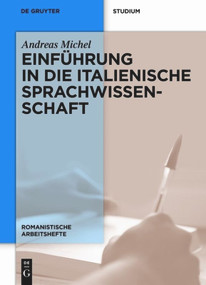 Einführung in die italienische Sprachwissenschaft (German Edition) by Andreas Michel, 9783110252545