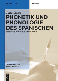 Phonetik und Phonologie des Spanischen (Eine synchronische Einführung) (German Edition) by Jutta Blaser, 9783110252552