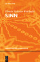 Sinn (German Edition) by Pirmin Stekeler-Weithofer, 9783110254150
