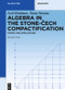 Algebra in the Stone-Cech Compactification (Theory and Applications) by Neil Hindman, Dona Strauss, 9783110256239