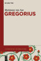 Gregorius (German Edition) by Hermann Paul, Burghart Wachinger, Hartmann von Aue, 9783110258431