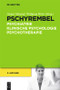 Pschyrembel Psychiatrie, Klinische Psychologie, Psychotherapie (German Edition) by Jürgen Margraf, Wolfgang Maier, 9783110262582
