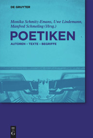 Poetiken (Autoren - Texte - Begriffe) (German Edition) by Monika Schmitz-Emans, Uwe Lindemann, Manfred Schmeling, Kai Fischer, Anne Rennig, Christian Winterhalter, 9783110268119