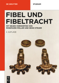 Fibel und Fibeltracht (Mit einem neuen Vorwort) (German Edition) by Rosemarie Müller, Heiko Steuer, 9783110268300