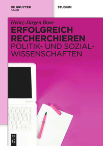 Erfolgreich recherchieren - Politik- und Sozialwissenschaften (German Edition) by Heinz-Jürgen Bove, 9783110270990