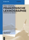 Französische Lexikographie (Einführung und Überblick) (German Edition) by Elmar Schafroth, 9783110272581