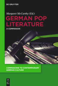 German Pop Literature (A Companion) by Margaret McCarthy, 9783110275759