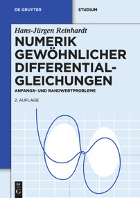 Numerik gewöhnlicher Differentialgleichungen (Anfangs- und Randwertprobleme) (German Edition) - 9783110280456 by Hans-Jürgen Reinhardt, 9783110280456