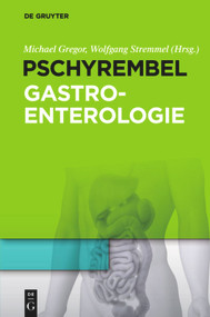 Pschyrembel Gastroenterologie (German Edition) by Michael Gregor, Wolfgang Stremmel, 9783110284492
