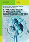 Ethik und Recht in Medizin und Biowissenschaften (Aktuelle Fallbeispiele aus klinischer Praxis und Forschung) (German Edition) by Bernice S. Elger, Nikola Biller-Andorno, Bernhard Rütsche, 9783110284621