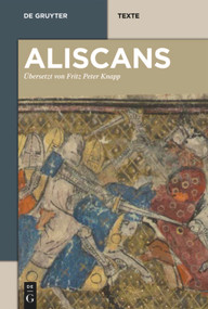 Aliscans (Das altfranzösische Heldenepos nach der venezianischen Fassung M) (German Edition) by Fritz Peter Knapp, Fritz Peter Knapp, 9783110288520