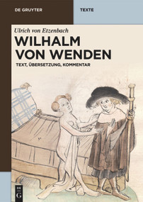 Wilhalm von Wenden (Text, Übersetzung, Kommentar) (German Edition) by Ulrich von Etzenbach, Mathias Herweg, Mathias Herweg, 9783110291834