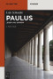 Paulus (Leben und Denken) (German Edition) by Udo Schnelle, 9783110301571