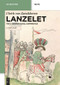 Lanzelet (Text - Übersetzung - Kommentar. Studienausgabe) (German Edition) by Ulrich von Zatzikhoven, Florian Kragl, 9783110302707