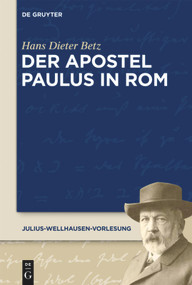 Der Apostel Paulus in Rom (German Edition) by Hans Dieter Betz, 9783110312621