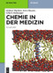 Chemie in der Medizin (German Edition) by Helmut Wachter, Arno Hausen, Gilbert Reibnegger, 9783110313925