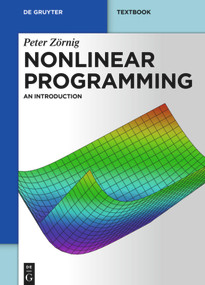 Nonlinear Programming (An Introduction) by Peter Zörnig, 9783110315271