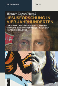 Jesusforschung in vier Jahrhunderten (German Edition) by Werner Zager, 9783110318425