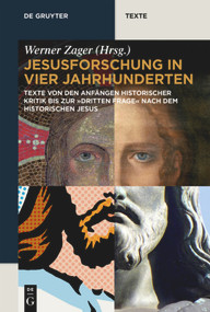 Jesusforschung in vier Jahrhunderten (German Edition) by Werner Zager, 9783110318425