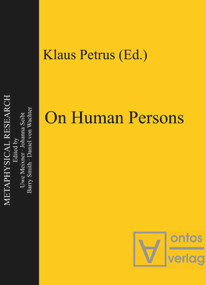 On Human Persons by Klaus Petrus, 9783110324396