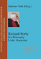 Richard Rorty (His Philosophy Under Discussion) by Andreas Vieth, 9783110325317